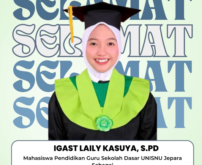 SELAMAT DAN SUKSES LULUSAN WISUDA TERBAIK UNISNU JEPARA