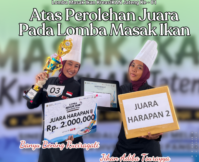 SELAMAT & SUKSES JUARA HARAPAN II LOMBA MASAK IKAN