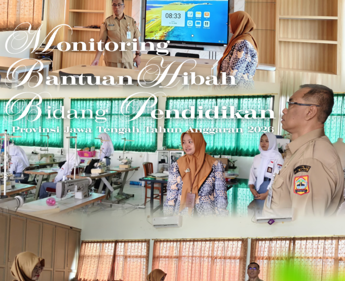MONITORING BANTUAN HIBAH BIDANG PENDIDIKAN PROVINSI JAWA TENGAH TAHUN ANGGARAN 2026